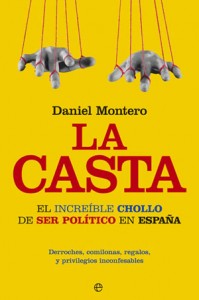 La Casta de Daniel Montero